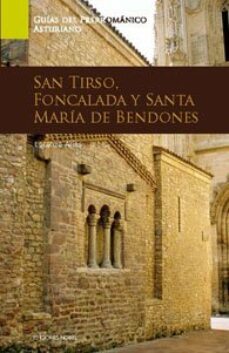 San Tirso, Foncalada Y Santa Maria De Bendones