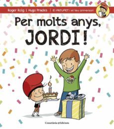 Per Molts Anys, Jordi! (Edición En Catalán)