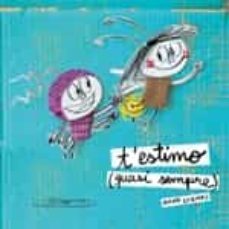 T Estimo (Quasi Sempre) (Edición En Catalán)