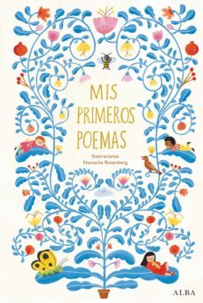 Mis Primeros Poemas: Antologia De Poesia Española Para Niños Y Niñas