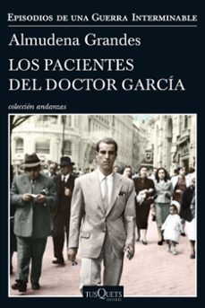 Los Pacientes Del Doctor Garcia