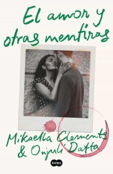 El Amor Y Otras Mentiras