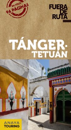 Tanger - Tetuan 2019 (Fuera De Ruta) (2ª Ed.)