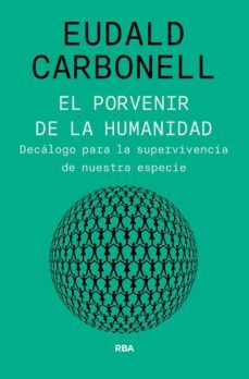 El Porvenir De La Humanidad