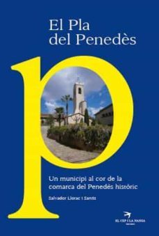 El Pla Del Penedès (Edición En Catalán)