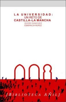 La Universidad, Un Reto De Castilla-La Mancha