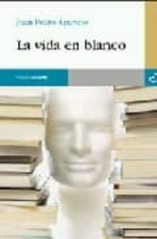 La Vida En Blanco