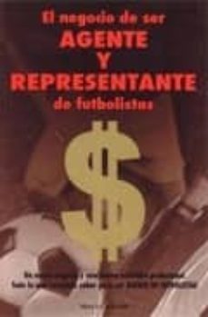 El Negocio De Ser Agente Y Representante De Futbolistas