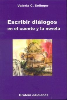 Escribir Dialogos En El Cuento Y La Novela