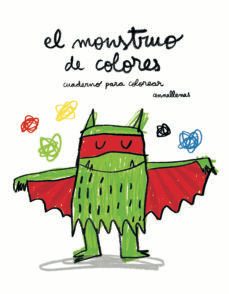 El Monstruo De Colores (Cuaderno Para Colorear)