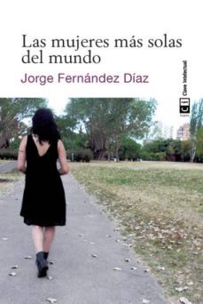 Las Mujeres Mas Solas Del Mundo