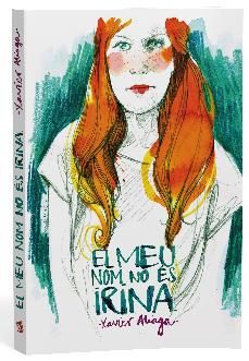 El Meu Nom No Es Irina (Edición En Catalán)