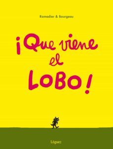 ¡Que Viene El Lobo!