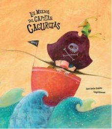 Los Miedos Del Capitán Cacurcias