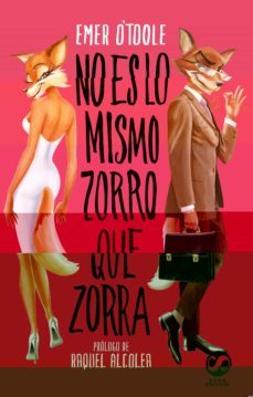 (Pe) No Es Lo Mismo Zorro Que Zorra