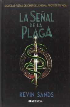 La Señal De La Plaga: Sigue Las Pistas, Descubre El Enigma, Protege Tu Vida (El Enigma De Blackthorn 2)