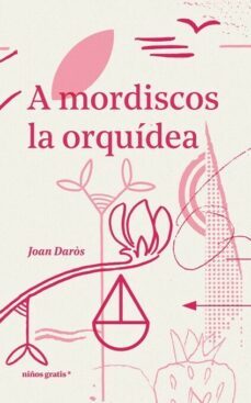 A Mordiscos La Orquidea
