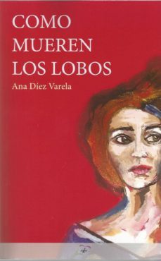 Como Mueren Los Lobos