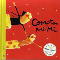Compta Amb Mi: Una Cançó Contada De Txarango (Edición En Catalán)