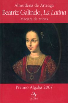 (Pe) Beatriz Galindo, La Latina: Maestra De Reinas