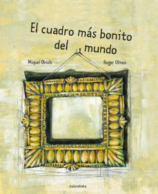 El Cuadro Mas Bonito Del Mundo