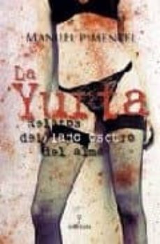 La Yurta: Relatos Del Lado Oscuro Del Alma