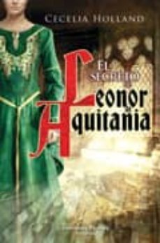 El Secreto De Leonor De Aquitania