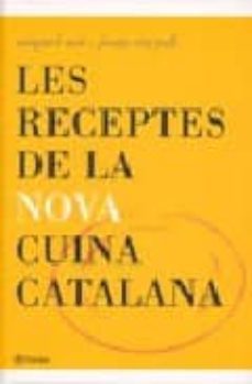 Les Receptes De La Nova Cuina Catalana (Edición En Catalán)