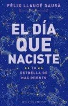 El Dia Que Naciste. Tu Estrella De Nacimiento