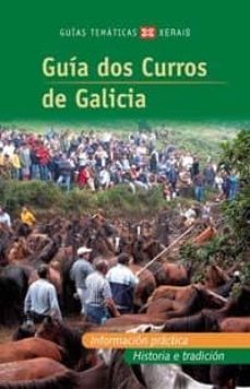 Guia Dos Curros De Galicia (Edición En Gallego)