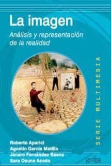 La Imagen. Analisis Y Representacion De La Realidad