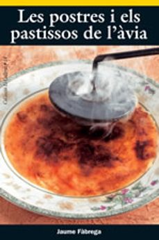 Les Postres I Els Pastissos De L Avia (Edición En Catalán)