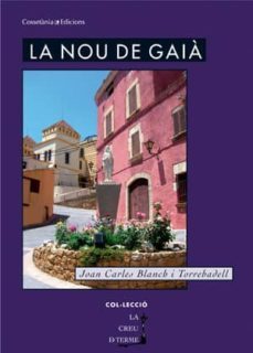 La Nou De Gaia (Edición En Catalán)