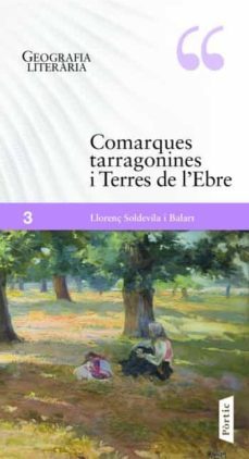 Comarques Tarragonines I Terres De L Ebre (Edición En Catalán)