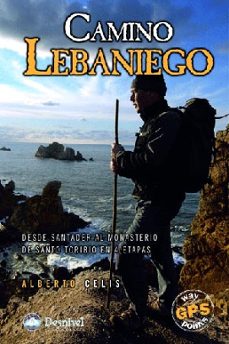 Camino Lebaniego Desde Santander Al Monasterio De Santo Toribio En 4 Etapas