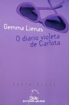 O Diario Violeta De Carlota (Edición En Gallego)