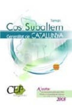 Temari Oposicions Cos De Subalterns De La Generalitat De Cataluny A (Edición En Catalán)