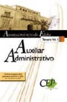 Auxiliar Administrativo Del Ayuntamiento De Elche. Temario Vol I