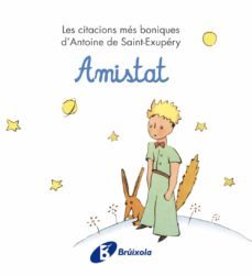 Amistat (Petit Princep) (Edición En Catalán)