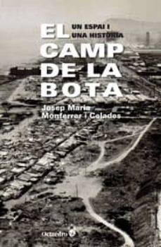 El Camp De La Bota (Edición En Catalán)