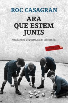 Ara Que Estem Junts (Edición En Catalán)