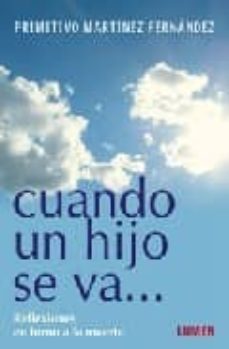 Cuando Un Hijo Se Va: Reflexiones En Torno A La Muerte