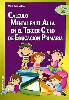 3º Ciclo Ed. Primaria Actividades De Cálculo Mental