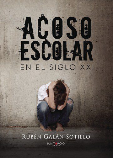 Acoso Escolar En El Siglo Xxi