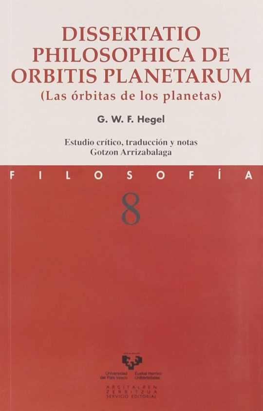 Dissertatio Philosophica E Orbitis Planetarum: Las Orbitas De Los Planetas