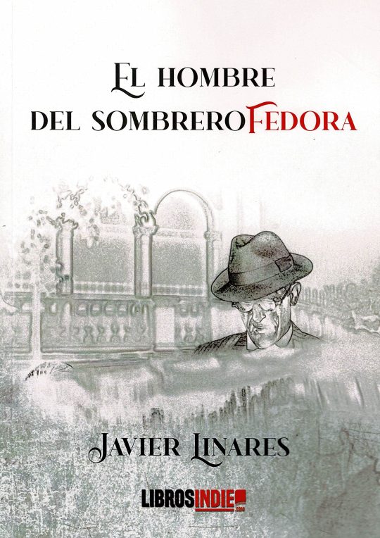 El Hombre Del Sombrero Fedora
