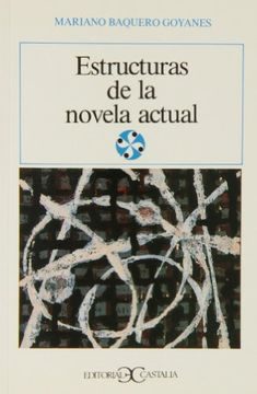 Estructuras De La Novela Actual (2ª Ed.)