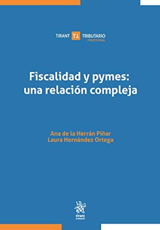 Fiscalidad Y Pymes: Una Relación Compleja