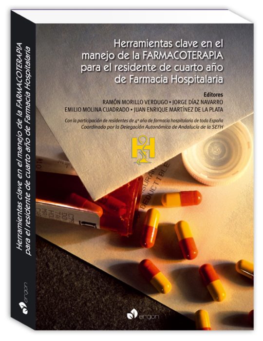 Herramientas Clave En El Manejo De La Farmacoterapia Para El Resi Dente De Cuarto Año De Farmacia Hospitalaria