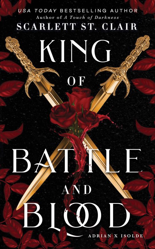King Of Battle And Blood (Adrian X Isolde #1) (Edición En Inglés)